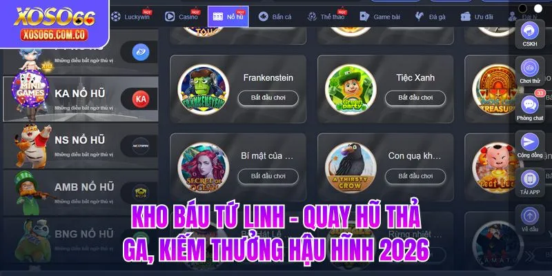 Kho Báu Tứ Linh - Quay Hũ Thả Ga, Kiếm Thưởng Hậu Hĩnh 2026