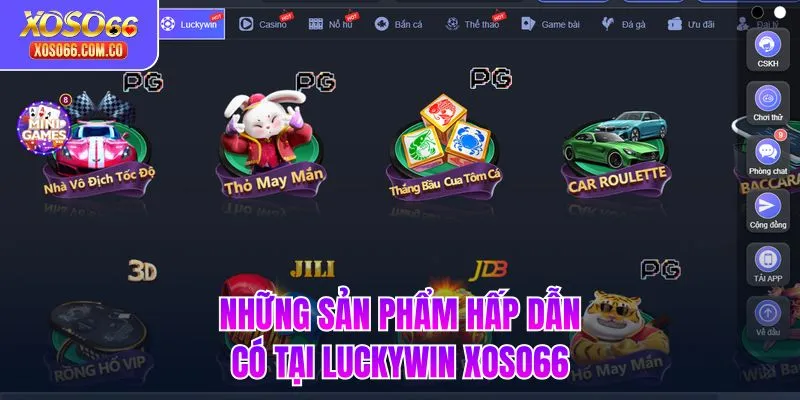 Những sản phẩm hấp dẫn có tại Luckywin Xoso66